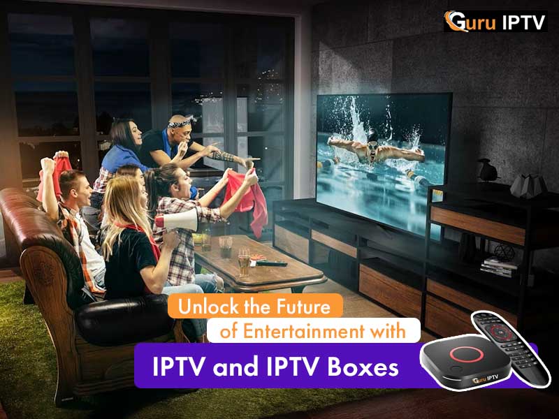 IPTV Boxes