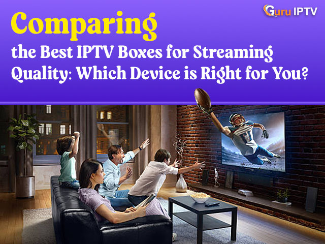 IPTV set top boxes